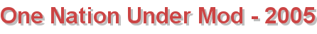 One Nation Under Mod - 2005
